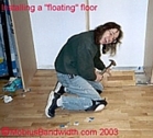 installing a floating floor.