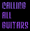 Calling all guitars!